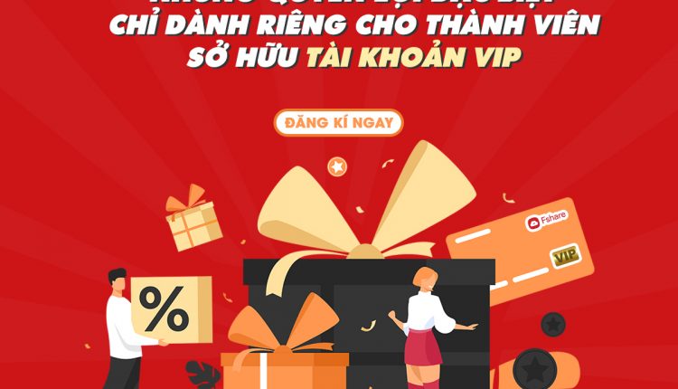 quyen loi dac biet khi so huu tai khoan Vip