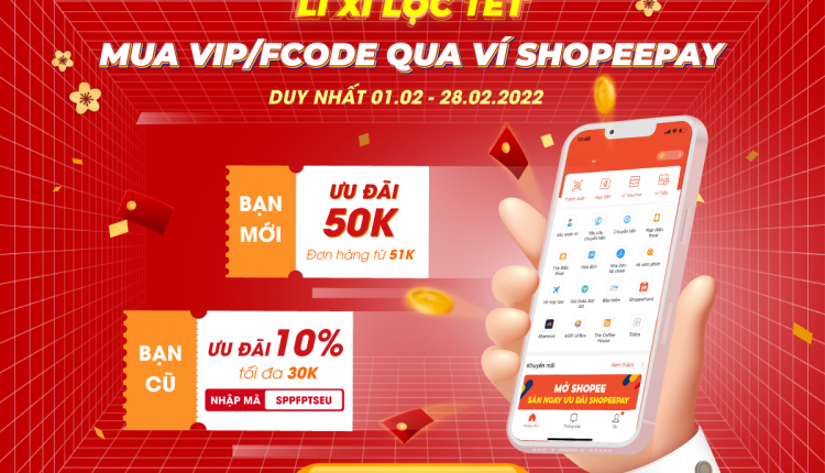 Ưu đãi mua VIP qua vi ShopeePay T02-2022