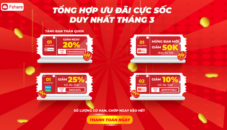 Tong Hop Uu Dai Fshare Tháng 3