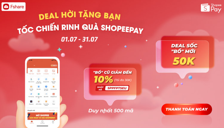 Fshare uu dai vi ShopeePay Thang 7-2022