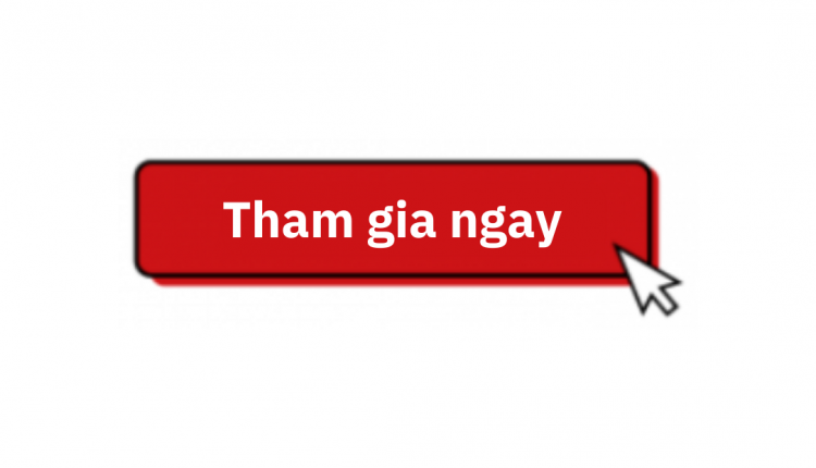 Tham gia ngay